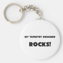 MY Tapestry Designer ROCKS! Keychain