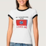 My TENNESSEE DAD Loves Me