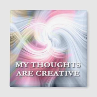 My Thoughts...Self affirmation statement Magnet magnet