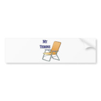 My Throne bumper stickers by thecamperslife My Throne bumper stickers