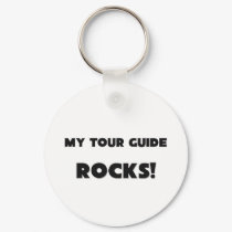 MY Tour Guide ROCKS! keychains by professions MY Tour Guide ROCKS! keychains