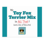 My Toy Fox Terrier Mix is All That! Postcards