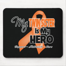 My Twin Sister  is My Hero - Leukemia Mousepads