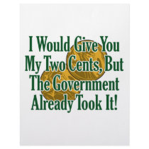 My Two Cents? The Govt Took It! letterhead by RightWingGifts My Two Cents? The Govt Took It! letterhead