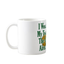 My Two Cents? The Govt Took It! Coffee Mug