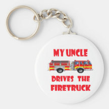 My Uncle Drives the Firetruck Key Chain