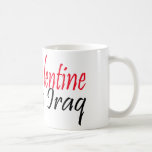 My Valentine is in Iraq Mugs
