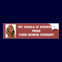 My Vizsla is smarter Bumper sticker bumper stickers