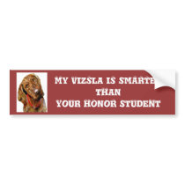 My Vizsla is smarter Bumper sticker bumper stickers