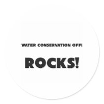 MY Water Conservation Officer ROCKS! stickers by professions MY Water Conservation Officer ROCKS! stickers