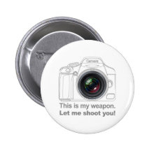 My Weapon Pinback Button