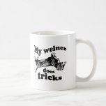 MY WEINER DOES TRICKS T-shirt mugs