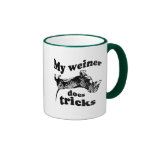 MY WEINER DOES TRICKS T-shirt mugs
