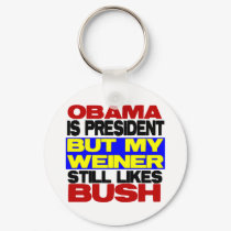 My Weiner Still Likes Bush keychains