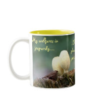 My Welfares in Jeopardy ....... mugs by CHOLOEPUS My Welfares in Jeopardy ....... mugs