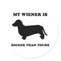 My Wiener is bigger than yours stickers