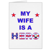 My Wife Is A Hero Greeting Cards
