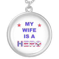 My Wife Is A Hero Custom Necklace