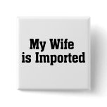 My Wife Is Imported