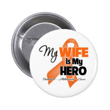 My Wife  is My Hero - Leukemia Button