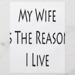 My Wife Is The Reason I Live Custom Flyer