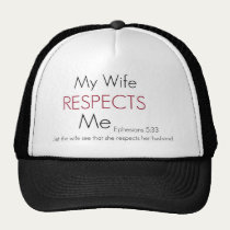 My Wife Respects Me/ Eph 5:33 hats