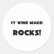 MY Wine Maker ROCKS! Stickers