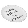 My Work Is My Life I'm A Trumpeter Dinner Plates