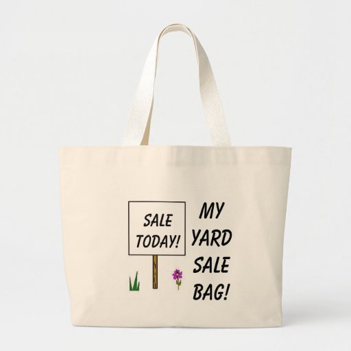 MY YARD SALE BAG! LARGE TOTE BAG Zazzle