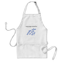 My Yoga Mantra Apron by sjdcosta My Yoga Mantra Apron