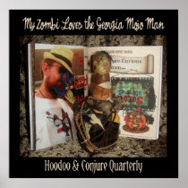 My Zombi Loves the Georgia Mojo Man Poster