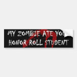 My Zombie Ate Bumper Stickers