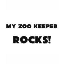 MY Zoo Keeper ROCKS! t-shirts