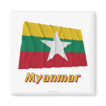 Myanmar Waving Flag with Name  magnets