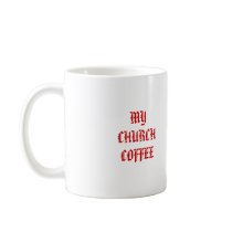 MYCHURCHCOFFEE mugs by knutstorvestre MYCHURCHCOFFEE mugs