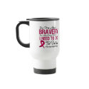 Myeloma Bravery mugs by cancerapparel Myeloma Bravery mugs