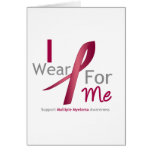 Myeloma - I Wear Burgundy For Me Greeting Cards
