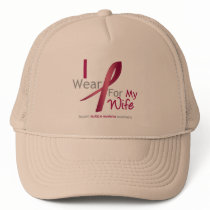 Myeloma - I Wear Burgundy For My Wife hats by shopforawareness Myeloma - I Wear Burgundy For My Wife hats