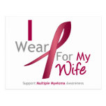 Myeloma - I Wear Burgundy For My Wife Postcard