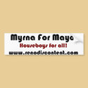 Myrna the Minx for Mayor of Reno bumper stickers