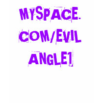 MYSPACE.COM/EVILANGLE1 t-shirts by waffle_master72 MYSPACE.COM/EVILANGLE1 t-shirts