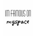 Myspace Fame t-shirts
