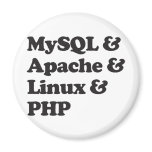 Mysql Apache Linux PHP Fridge Magnet