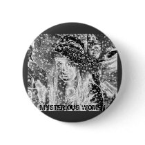 MYSTERIOUS WOMEN  BUTTON