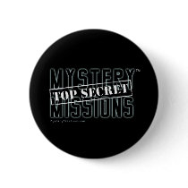 Mystery Missions™ Top Secret Button