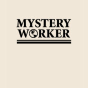 Mystery Worker