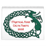 Mystical Rose Celtic Knots 2008 Calendar