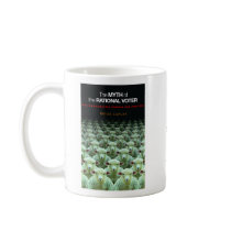 Myth of the Rational Voter Coffee Mug by bcaplan Myth of the Rational Voter Coffee Mug