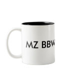 MZ BBW Owns me mugs