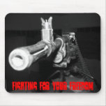 n717688580_154030_5713, FIGHTING FOR YOUR FREEDOM Mouse Mats